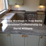 Marble Worktops in Hale Barns: Unparalleled Craftsmanship by David Williams